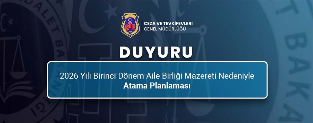 2026 Yılı Birinci Dönem Aile Birliği Mazereti Nedeniyle Atama Planlaması