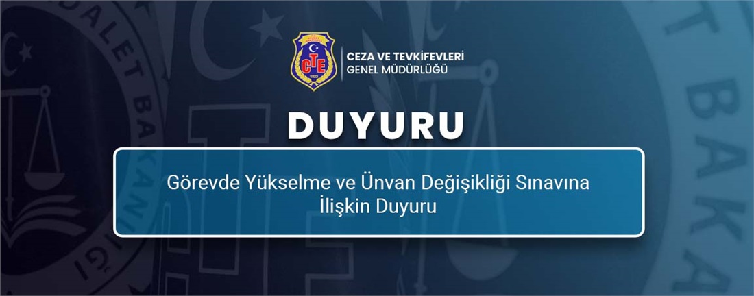 Görevde Yükselme ve Ünvan Değişikliği Sınavına İlişkin Duyuru